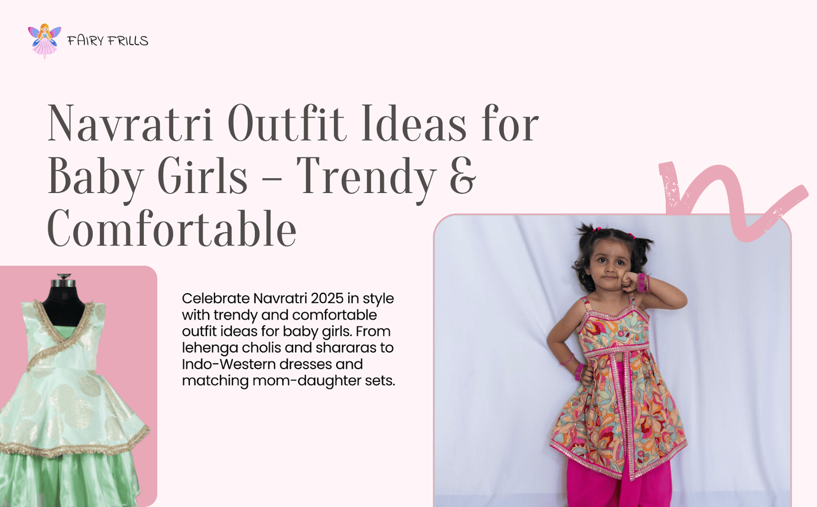 Navratri Outfit Ideas for Baby Girls – Trendy & Comfortable Styles for 2025